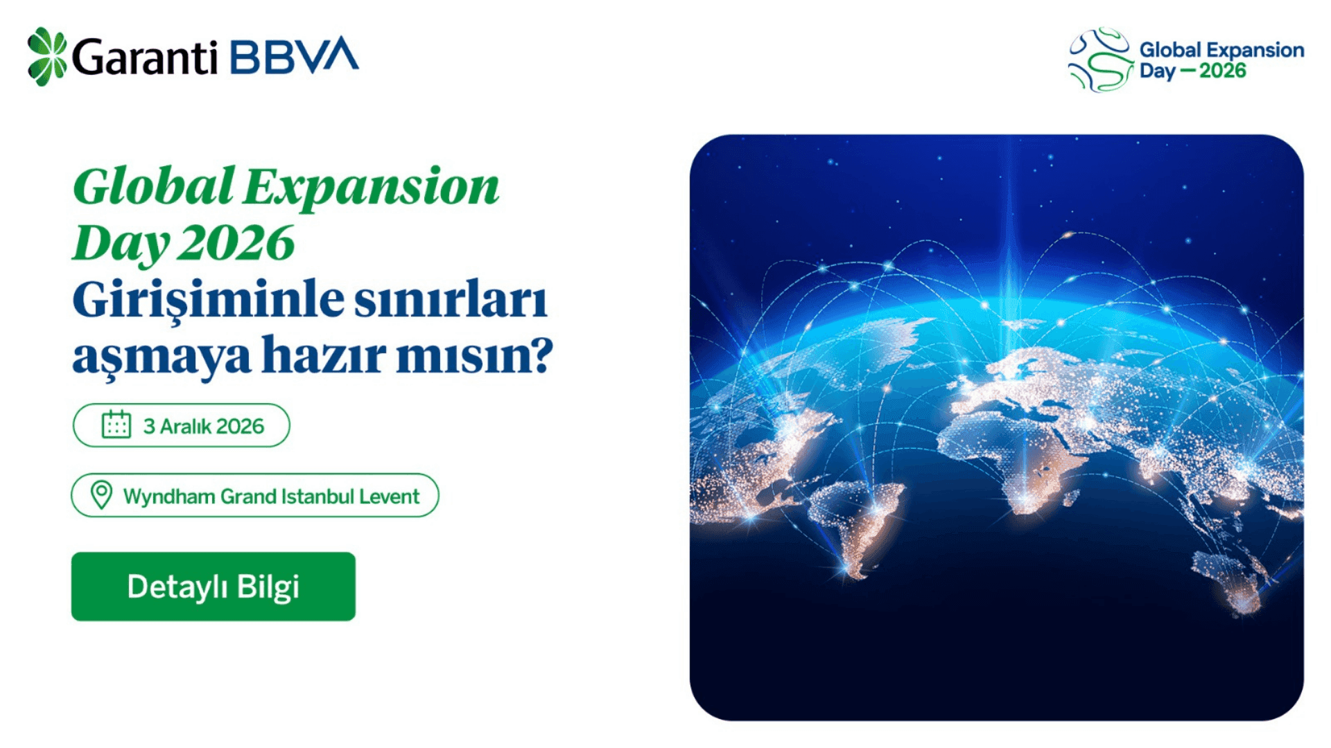 Global Expansion Day 3 Aralık'ta İstanbul'da: Girişimciler Dünyayla Buluşuyor [Sponsorlu İçerik]