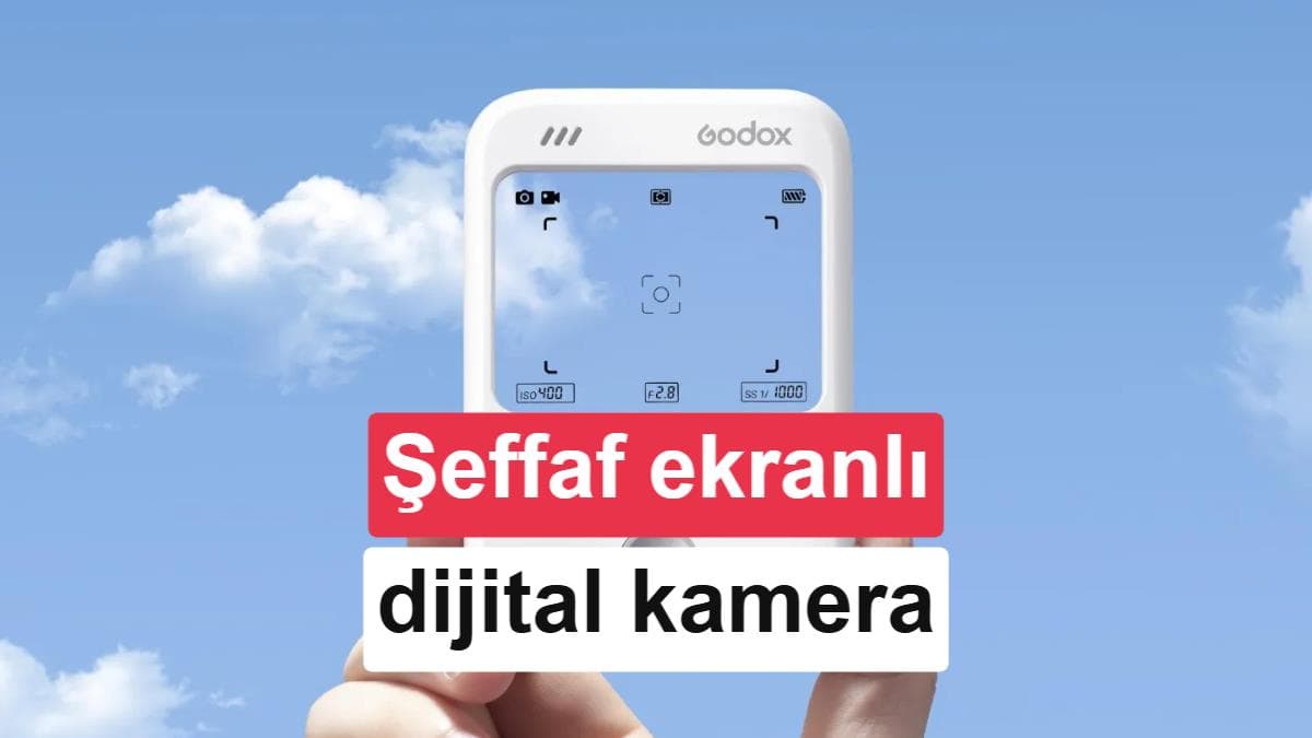 Şeffaf ekranlı ilginç kamera Godox C100 ülkemizde satışta