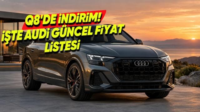 Audi’nin Ekim 2026 fiyat listesinde benzinli, hibrit ve elektrikli modeller yer alıyor