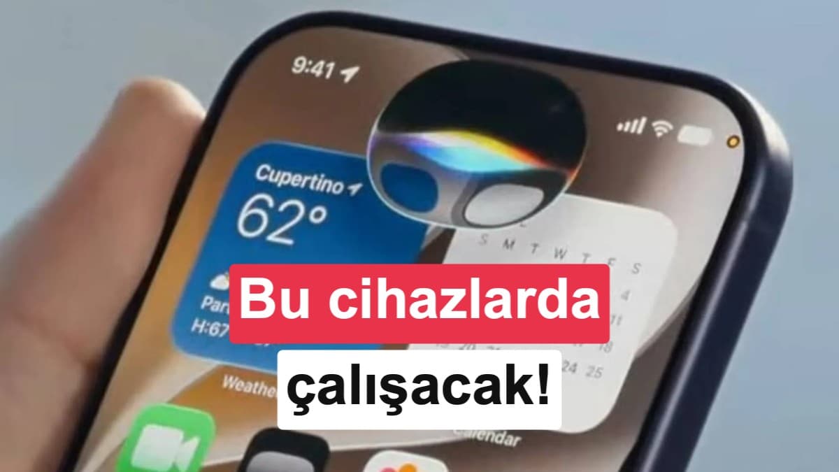 Türkçe Siri AI hangi cihazlara gelecek: İşte uyumlu modeller