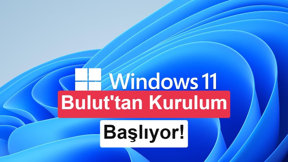 Windows 11, USB bellek olmadan buluttan yeniden kurulabilecek