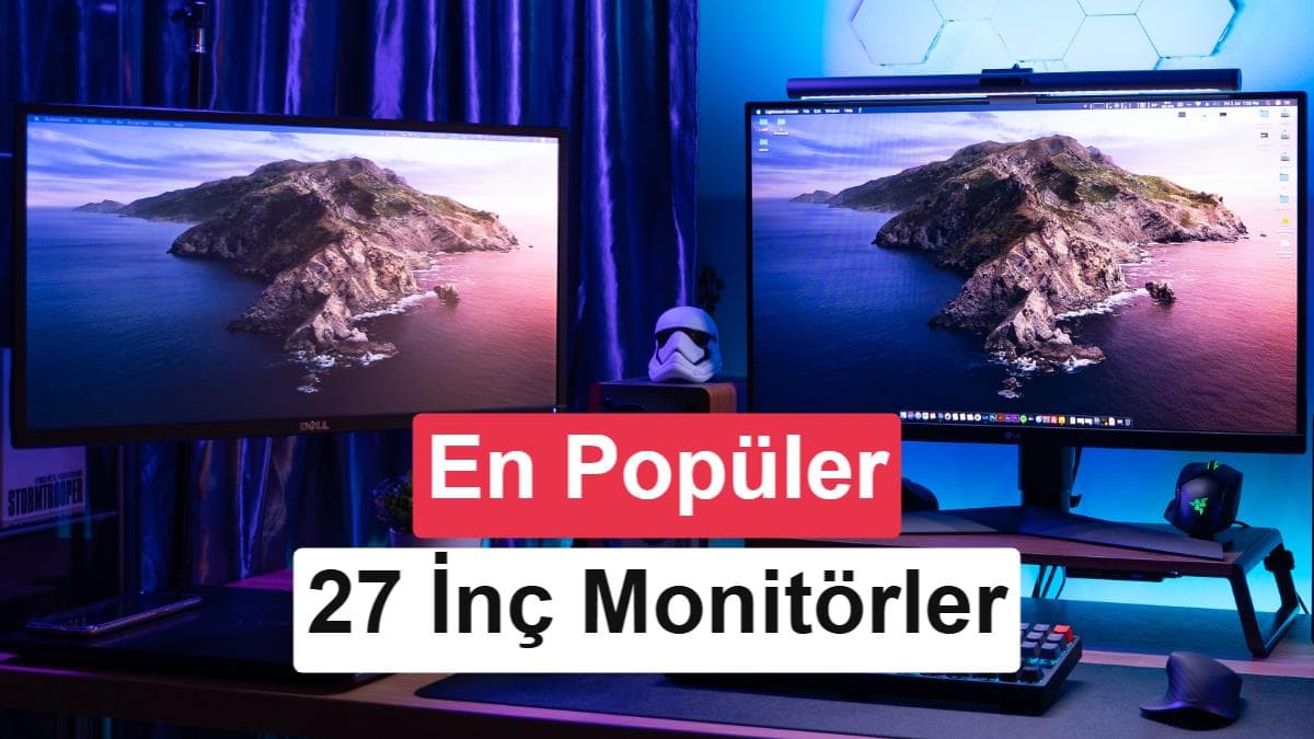 27 inç monitörlerde öne çıkan modeller: QHD ve yüksek yenileme hızı seçenekleri