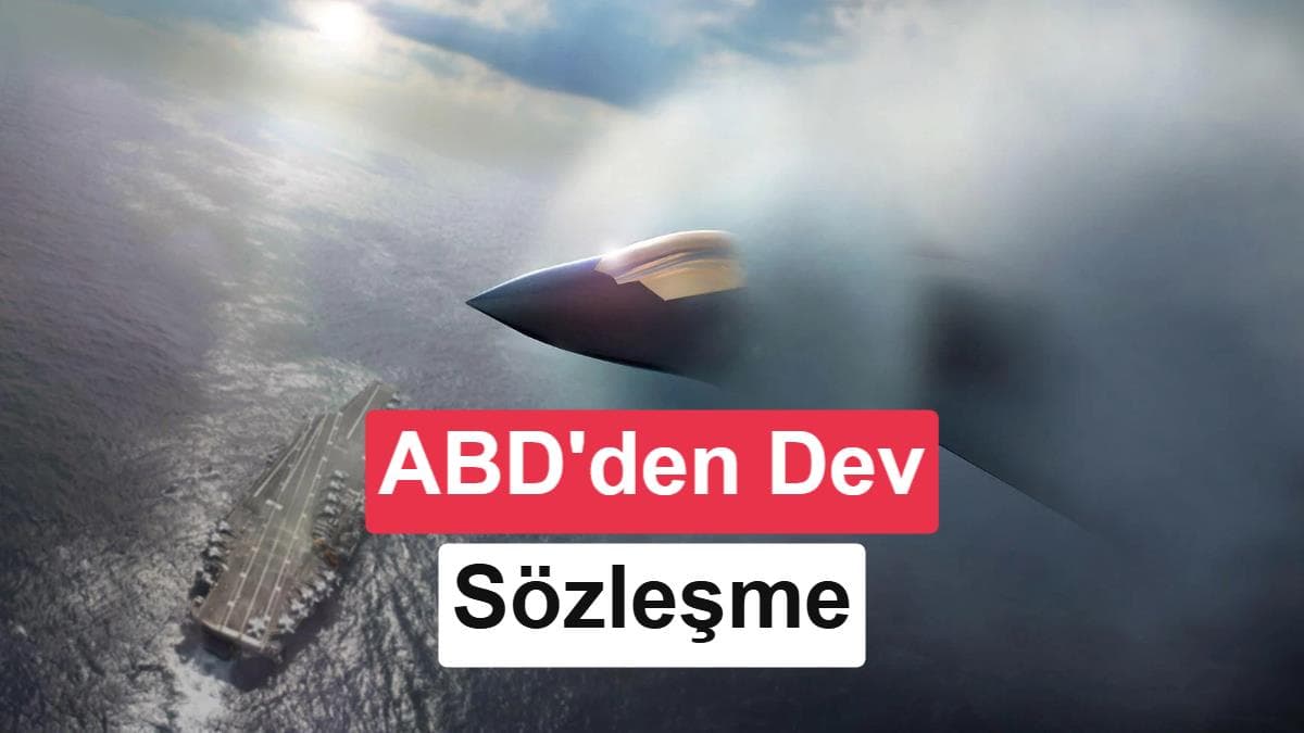 Boeing, ABD Donanması’nın F/A-XX savaş uçağını geliştirecek