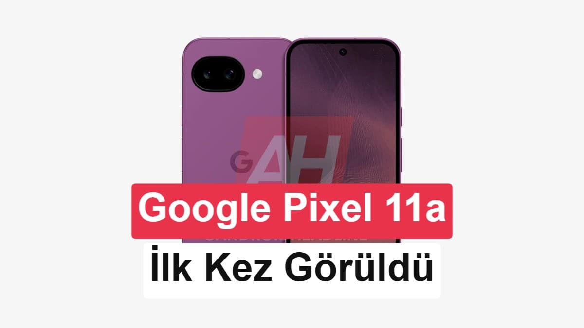 Pixel 11a’da tasarım korunurken Tensor G6 ve MediaTek modem bekleniyor