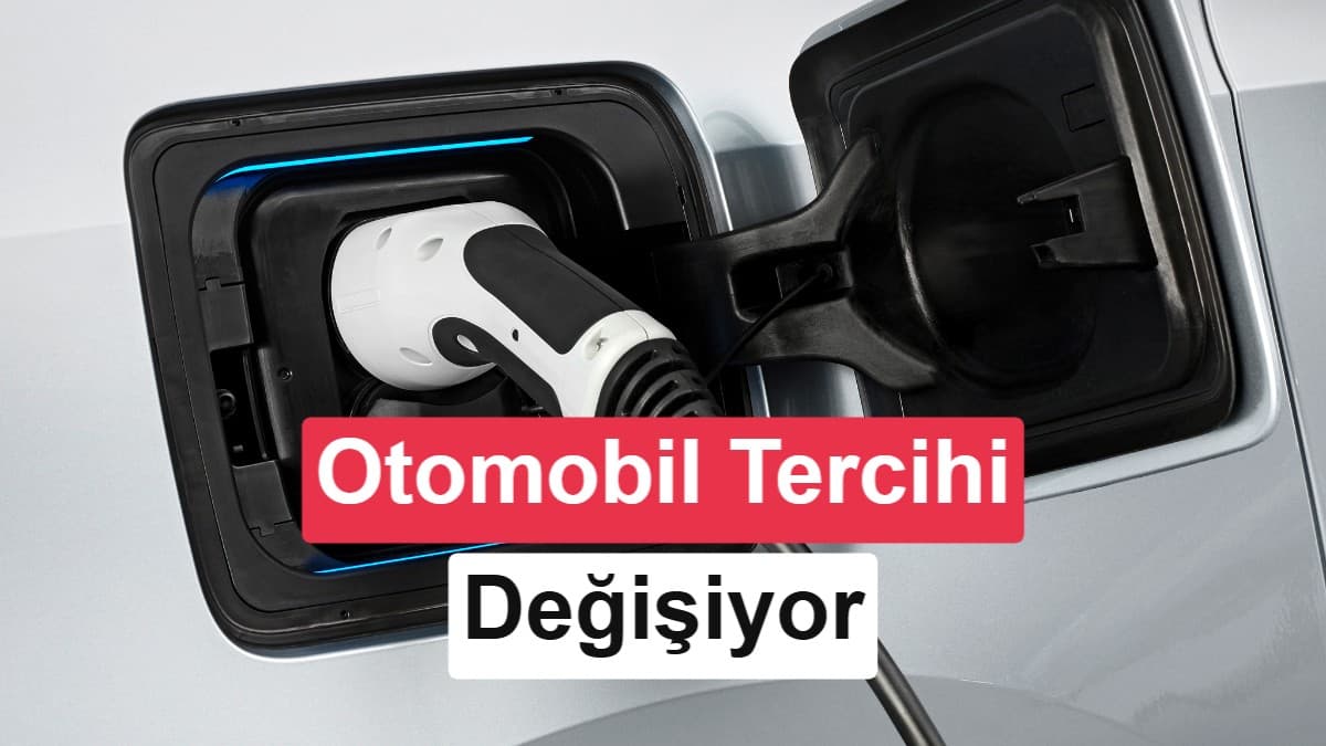 Türkiye’de elektrikli ve hibrit otomobillerin payı yüzde 52’ye yaklaştı