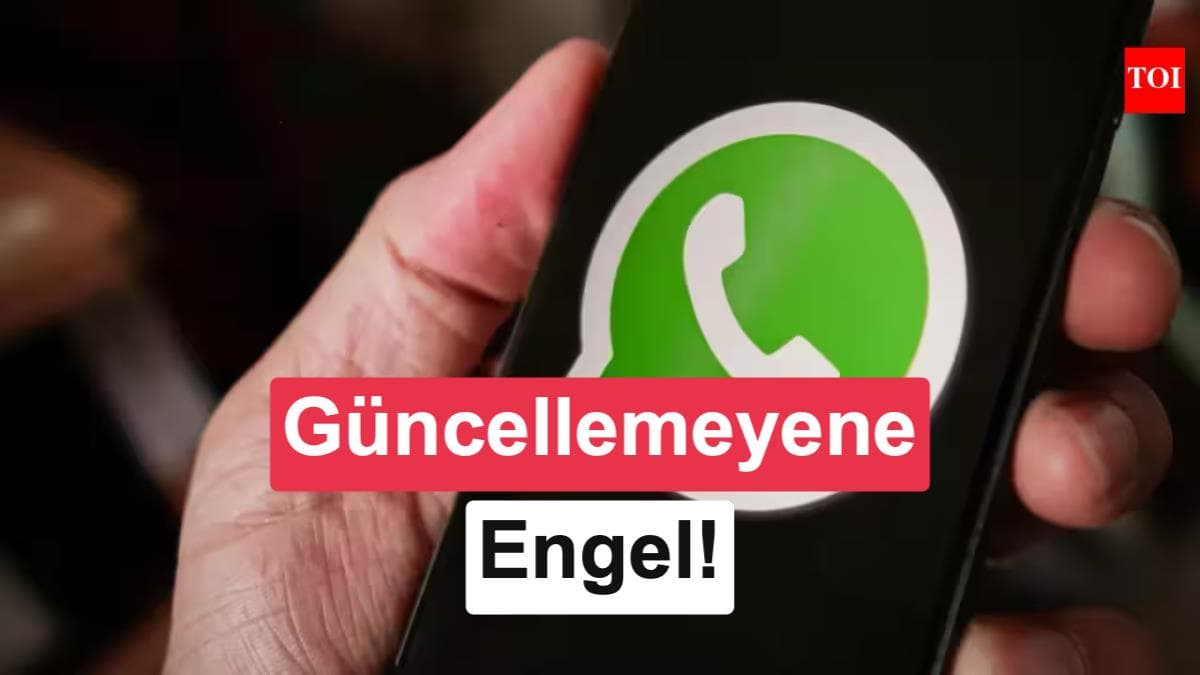 WhatsApp'tan telefonu güncellemeyenlere giriş engeli!