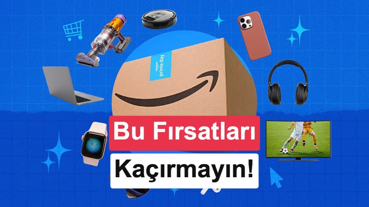 Prime Alışveriş Festivali'nde stoklar tükenmeden kaçırmamanız gereken fırsatlar