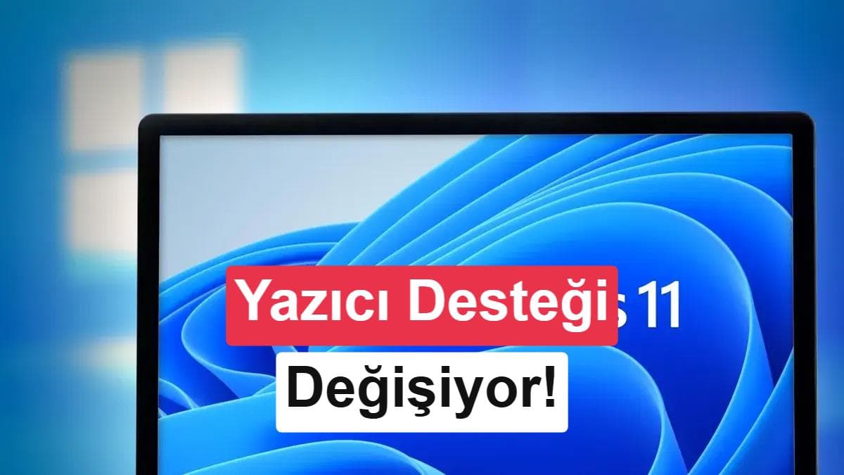 Windows 11, yazdırmada standart sürücülere geçişi hızlandırıyor
