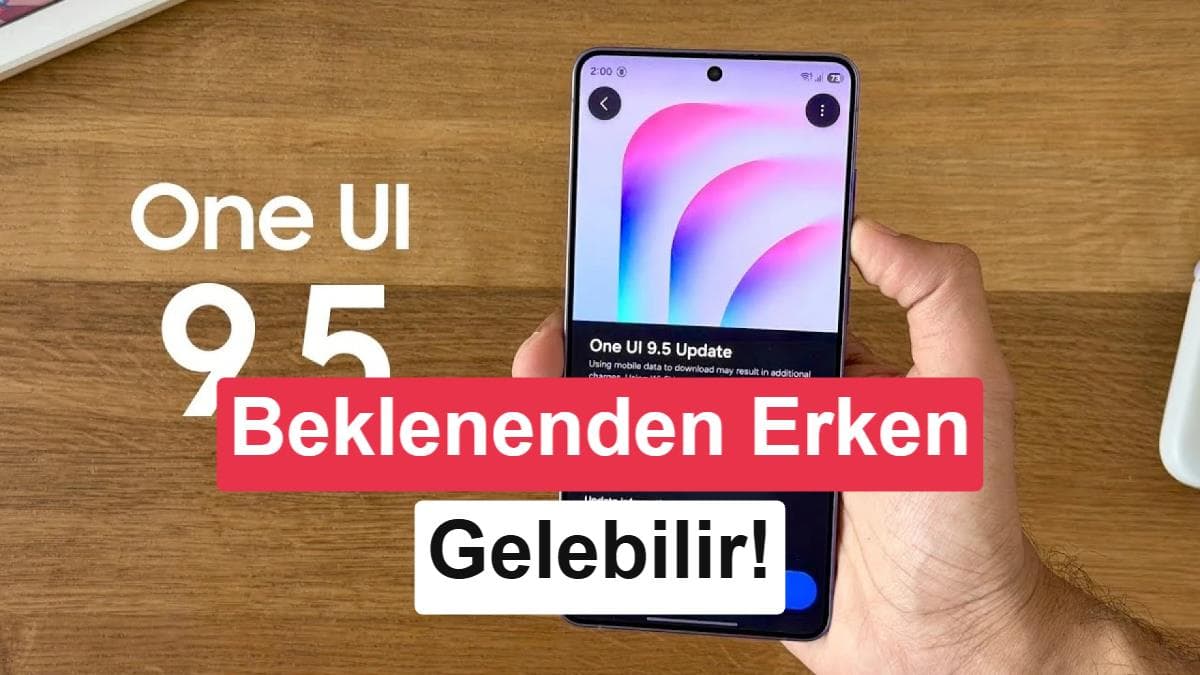 Samsung One UI 9.5 için geri sayım başladı: Beta yakında gelebilir