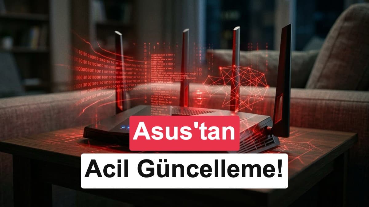 ASUS router'lara kritik güncelleme: Parolasız erişim açığı kapatıldı!
