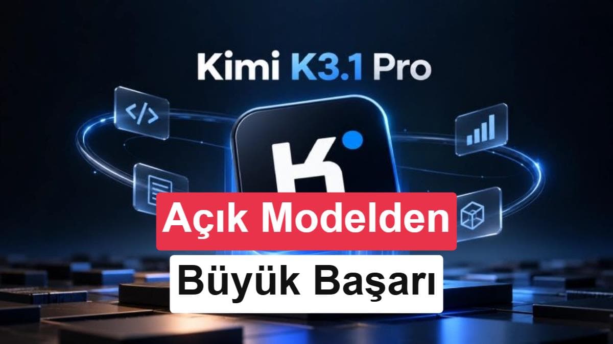 2,8 trilyon parametreli Kimi K3.1 Pro, en gelişmiş kapalı modellere kafa tutuyor