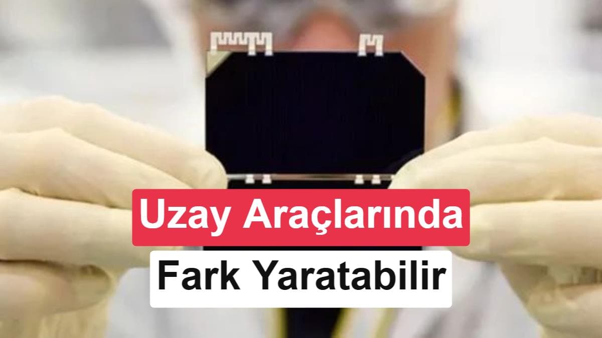 Uzay araçları için yeni güneş hücresi geliştirildi: Az bulunan germanyuma gerek duymuyor